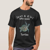 Alleen een meisje dat van Turtles Zee houdt, schil T-shirt (Voorkant)