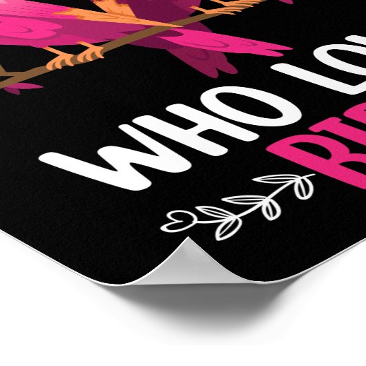 Alleen een meisje dat van vogels houdt poster (Hoek)