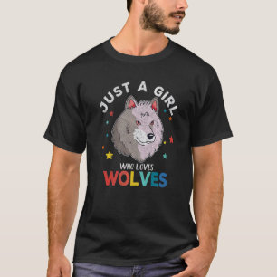 Alleen een meisje dat van Wolven Wolf Girl houdt T-shirt
