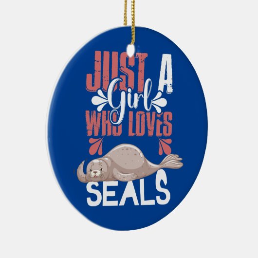 Alleen een meisje dat van zeehonden houdt keramisch ornament (Rechts)