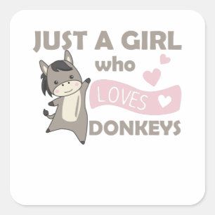 Alleen een meisje houdt van de Donkey - een zoete  Vierkante Sticker