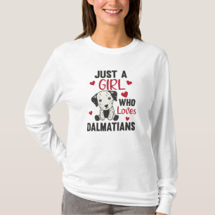 Alleen een meisje van de Dalmatische houdt van Kaw T-shirt