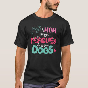 Alleen een moeder die Dogs Puppy Doggie Paw Print T-shirt