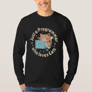 Alleen een programmeur die van katten houdt t-shirt