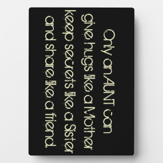 Alleen een tante kan.....Familievriendschap Plaque Fotoplaat