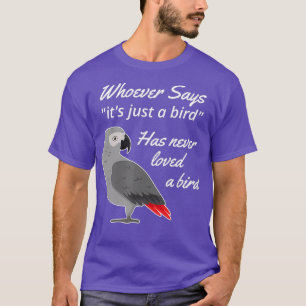 Alleen een vogelAfrikaanse grijze papegaai T-shirt