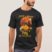 Alleen een vrouw die van Dog en Halloween houdt T-shirt (Voorkant)
