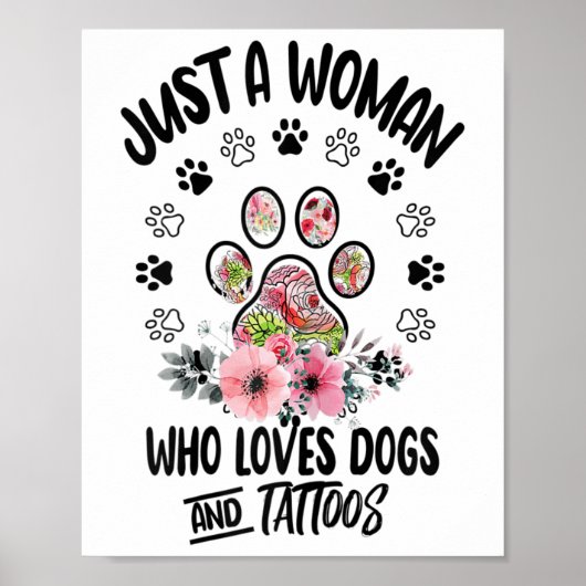 Alleen een vrouw die van honden en Tattoos Hondenl Poster (Voorkant)
