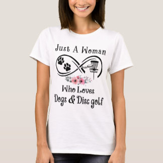 alleen een vrouw die van honden houdt en van Diskg T-shirt