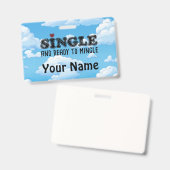 Alleen en klaar om te flirten badge (Voor- en achterkant)