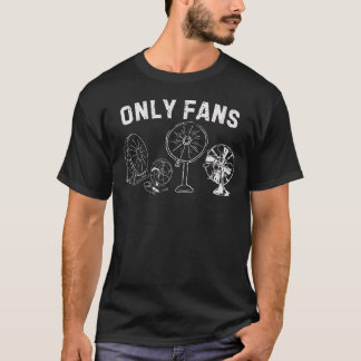Alleen fans, grappige Humor voor mannen & vrouwen T-shirt