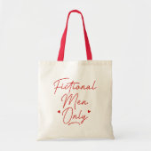Alleen fictieve Mannen Tote Bag (Voorkant)