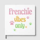 Alleen Frenchie Vibes Gastenboek (Voorkant)
