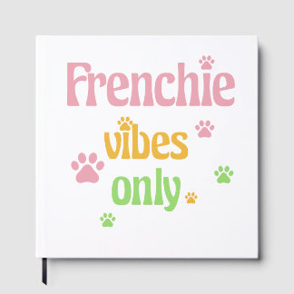 Alleen Frenchie Vibes Gastenboek