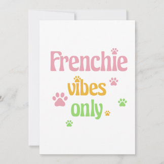 Alleen Frenchie Vibes Kaart