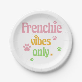 Alleen Frenchie Vibes Papieren Bordje