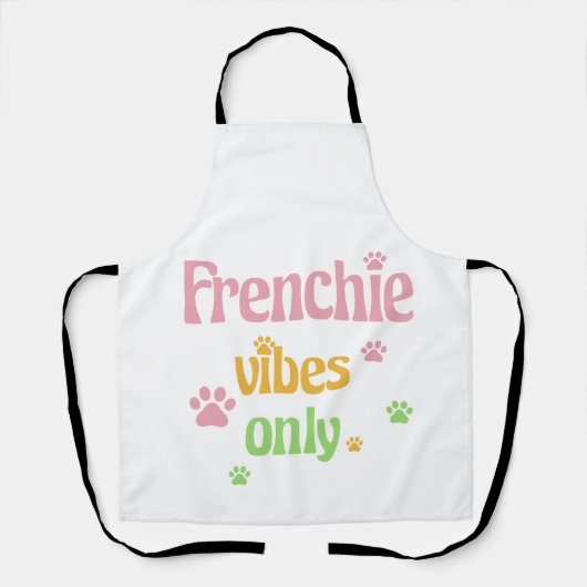 Alleen Frenchie Vibes Schort (Voorkant)