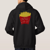 Alleen Frietjes Soort Dag 🍟 Hoodie (Achterkant)