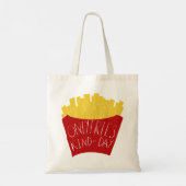 Alleen Frietjes Soort Dag 🍟 Tote Bag (Achterkant)