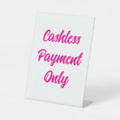 Alleen girale betaling, Roze tabletop teken Reclamebord Met Voetstuk (Voorkant)