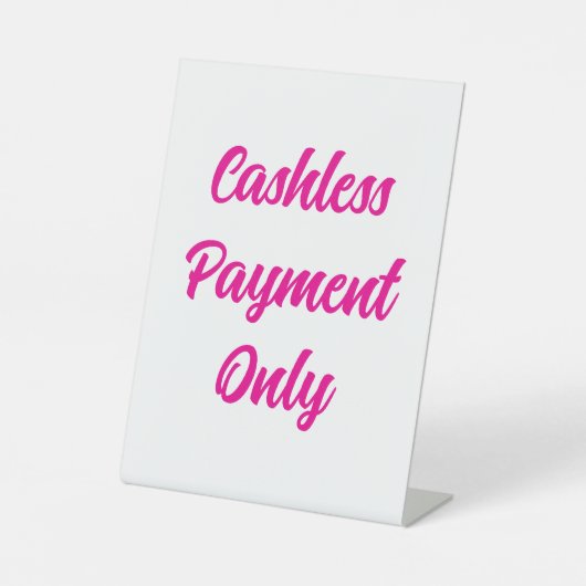 Alleen girale betaling, Roze tabletop teken Reclamebord Met Voetstuk (Voorkant)