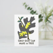 Alleen God kan een boom maken Briefkaart (Staand voorkant)
