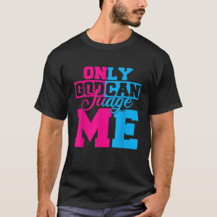 Alleen God kan me beoordelen... Jezus Christus Man T-shirt
