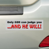 Alleen God kan oordelen... Bumpersticker (Op auto)