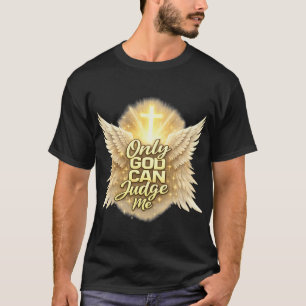Alleen God kan over mij oordelen T-Shirt