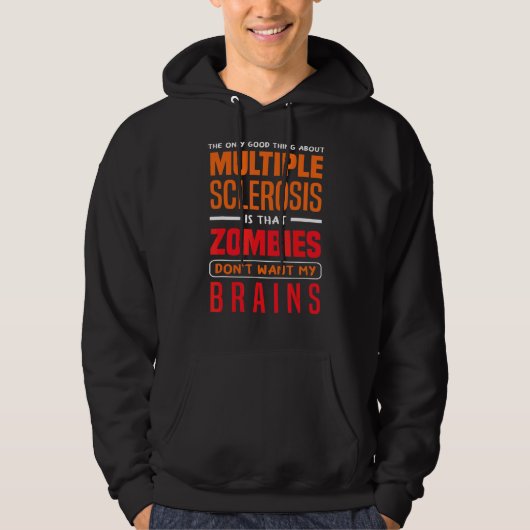 Alleen goed ding over multiple sclerose ziombiës a hoodie (Voorkant)