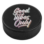 alleen goede viben hockey puck (3/4)
