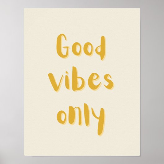 alleen goede viben poster (Voorkant)