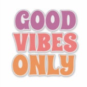 alleen goede viben sticker (Voorkant)