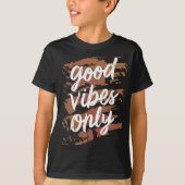 alleen goede viben t-shirt (Voorkant)