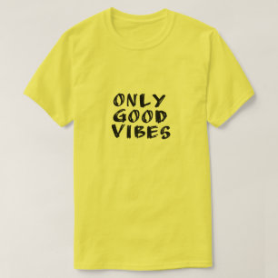 Alleen goede viben t-shirt