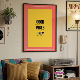 Alleen Goede Vibes — 90s Retro Maximalistische Pos Poster