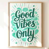 Alleen goede vibes: Blauwgroen typografie Art Prin Poster