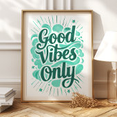 Alleen goede vibes: Blauwgroen typografie Art Prin Poster