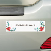 ALLEEN GOEDE VIBES BUMPERSTICKER (Op auto)