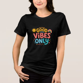 Alleen goede vibes Dames Zwarte T-shirt