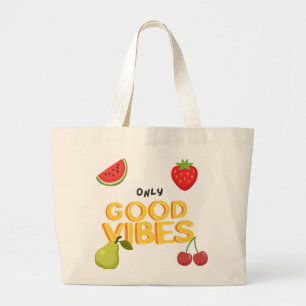 : 'Alleen Goede Vibes' Fruit Salade  Grote Tote Bag