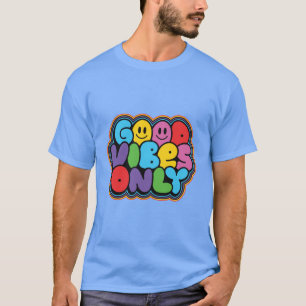 ALLEEN GOEDE VIBES Goede Vibes Quote T-shirt