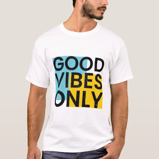 ALLEEN GOEDE VIBES | Goede Vibes Quote T-shirt (Voorkant)