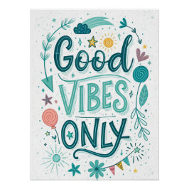 Alleen goede vibes - kleurrijke handgeschreven ins perfect poster