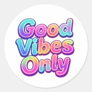 Alleen Goede Vibes Kleurrijke Typografie Cadeau On Ronde Sticker