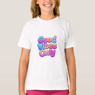 Alleen Goede Vibes Kleurrijke Typografie Cadeau On T-shirt