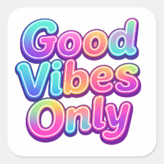 Alleen Goede Vibes Kleurrijke Typografie Cadeau On Vierkante Sticker