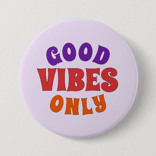 Alleen Goede Vibes Knop Retro Pride Speld Ronde Button 7,6 Cm (Voorkant)