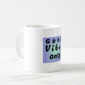Alleen Goede Vibes Koffiemok (Voorkant links)
