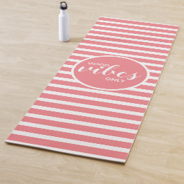 Alleen Goede Vibes Koraal en Witte Typografie Cita Yogamat